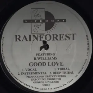 Rainforest (2) Featuring B. Williams – Good Love