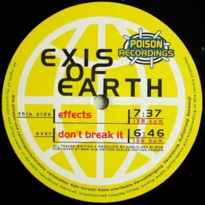Exis Of Earth – Effects / Don't Break It