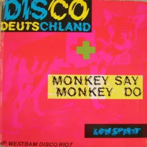 WestBam – Disco Deutschland / Monkey Say Monkey Do