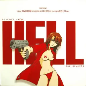 Thomas Krome – Bitches From Hell (The Remixes)