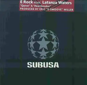 E Rock Feat. Latanza Waters – Quiver & Heartbreaker