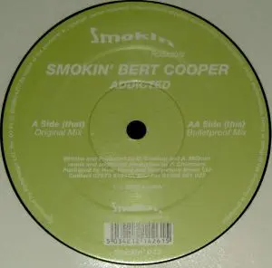 Smokin' Bert Cooper – Addicted