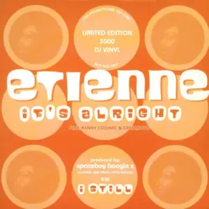Etienne (7) – It's Alright/ I Still