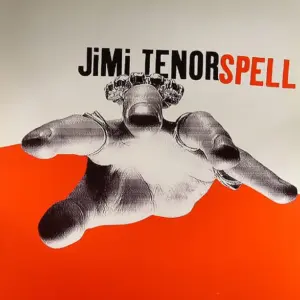 Jimi Tenor – Spell