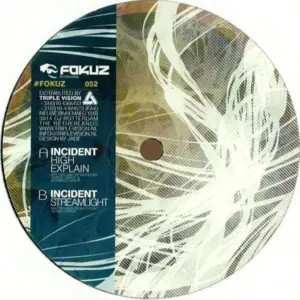 Incident (2) – High Explain / Streamlight