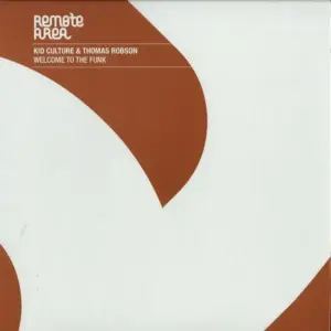 Kid Culture & Thomas Robson – Welcome To The Funk