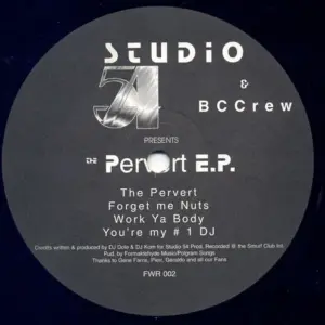 Studio 54 & BCCrew – The Pervert E.P.