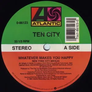 Ten City – Whatever Makes You Happy