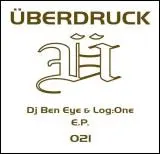 Ben Eye & Log:One – E.P.