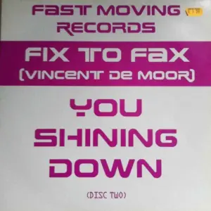 Fix To Fax – You Shining Down (Disc Two)