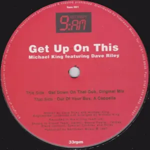 Michael King Featuring Dave Riley (2) – Get Up On This