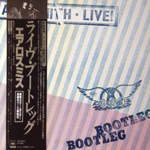 Aerosmith = Aerosmith – Live! Bootleg = ライヴ・ブートレッグ