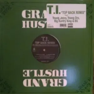 T.I. – Top Back (Remix)
