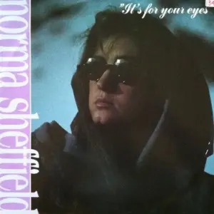 Norma Sheffield – It's For Your Eyes