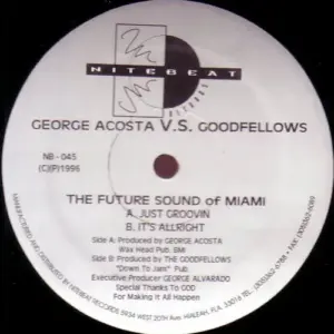 George Acosta vs. Goodfellos – The Future Sound Of Miami