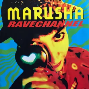 Marusha – Ravechannel