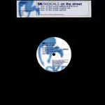 SK Radicals – On The Street