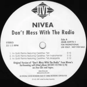 Nivea – Don't Mess With The Radio