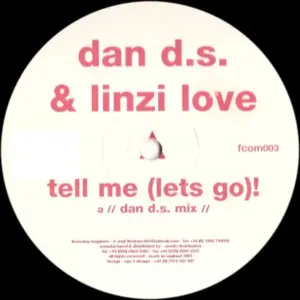 Dan D.S. & Linzi Love – Tell Me (Let's Go)!