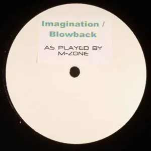 M-Zone – Imagination / Blowback