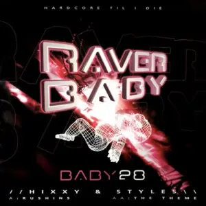 Hixxy & Darren Styles – Rushins / The Theme