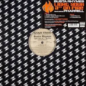 Busta Rhymes Featuring Pharrell Williams – Light Your Ass On Fire