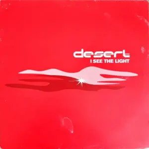 Desert – I See The Light