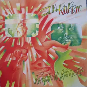 Sly & Robbie – Rhythm Killers