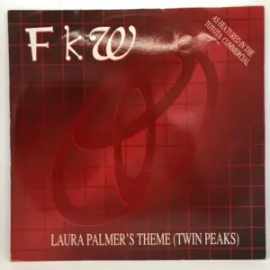 FKW (2) – Laura Palmer's Theme (Twin Peaks)