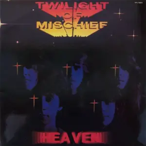 Heaven (13) – Twilight Of Mischief