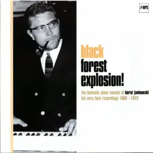 Horst Jankowski – Black Forest Explosion!
