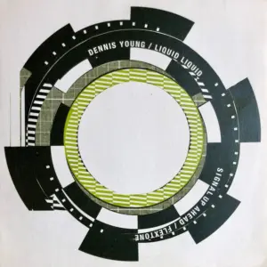 Dennis Young / Liquid Liquid – Signal Up Ahead / Flextone