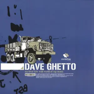 Dave Ghetto – Eye Level / Wild World Of Rap Music