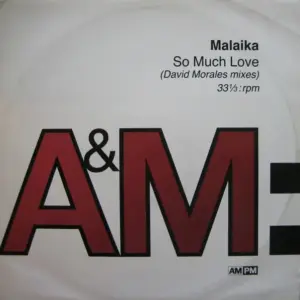 Malaika – So Much Love (David Morales Mixes)