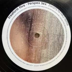 Freeform Five – Perspex Sex (Remixes)