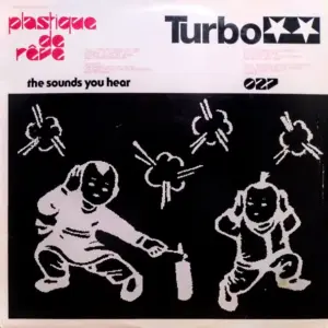 Plastique De Rêve – The Sounds You Hear