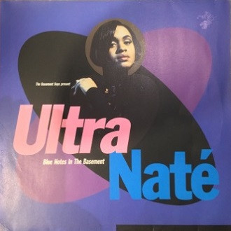 Ultra Naté – Blue Notes In The Basement