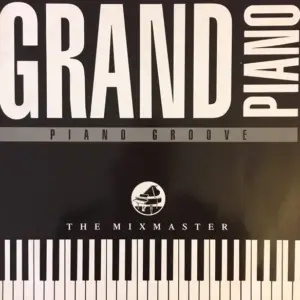 Mixmaster, The – Grand Piano