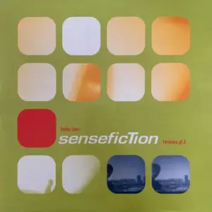 Heiko Laux – SenseficTion (Remixes Part 3)