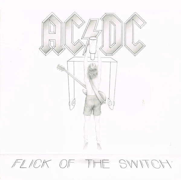 AC/DC – Flick Of The Switch