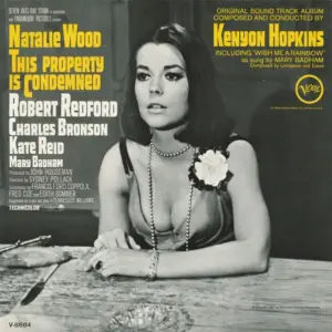 Kenyon Hopkins – This Property Is Condemned - Original Sound Track Album