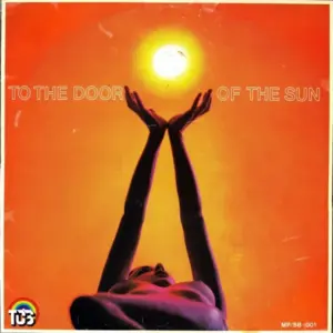 Melbourne Pops Orchestra, The Conducted By Tweed Harris – To The Door Of The Sun