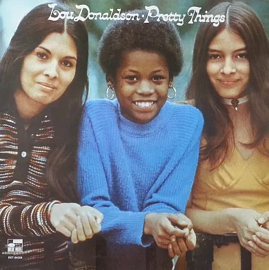 Lou Donaldson – Pretty Things