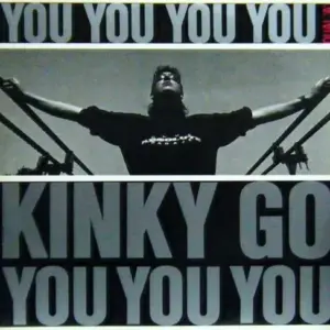 Kinky Go – You You You