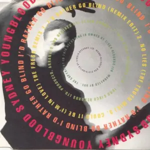 Sydney Youngblood – I'd Rather Go Blind