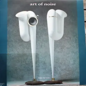 Art Of Noise, The – Below The Waste