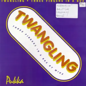 Mike Twangling – Twangling (Three Fingers In A Box)