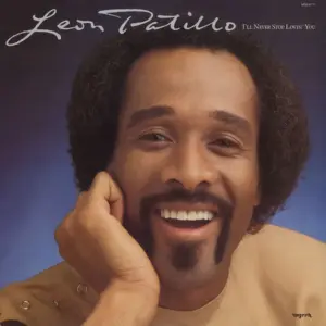 Leon Patillo – I'll Never Stop Lovin' You