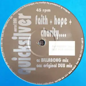 Quicksilver (4) – Faith + Hope + Charity....