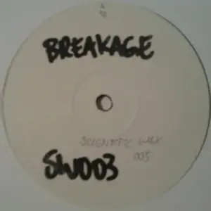 Breakage – Forgot The Name / The Look